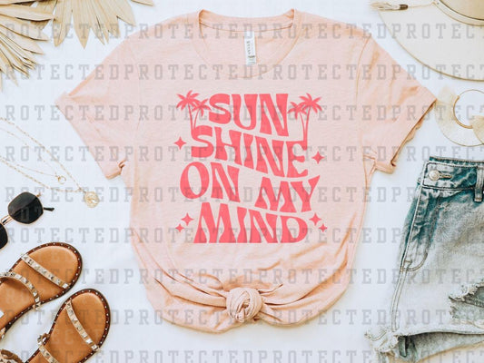 SUNSHINE ON MY MIND *SINGLE COLOR* - DTF TRANSFER