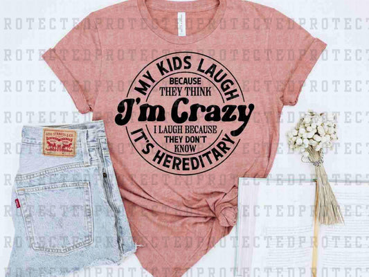 MY KIDS LAUGH *SINGLE COLOR* - DTF TRANSFER