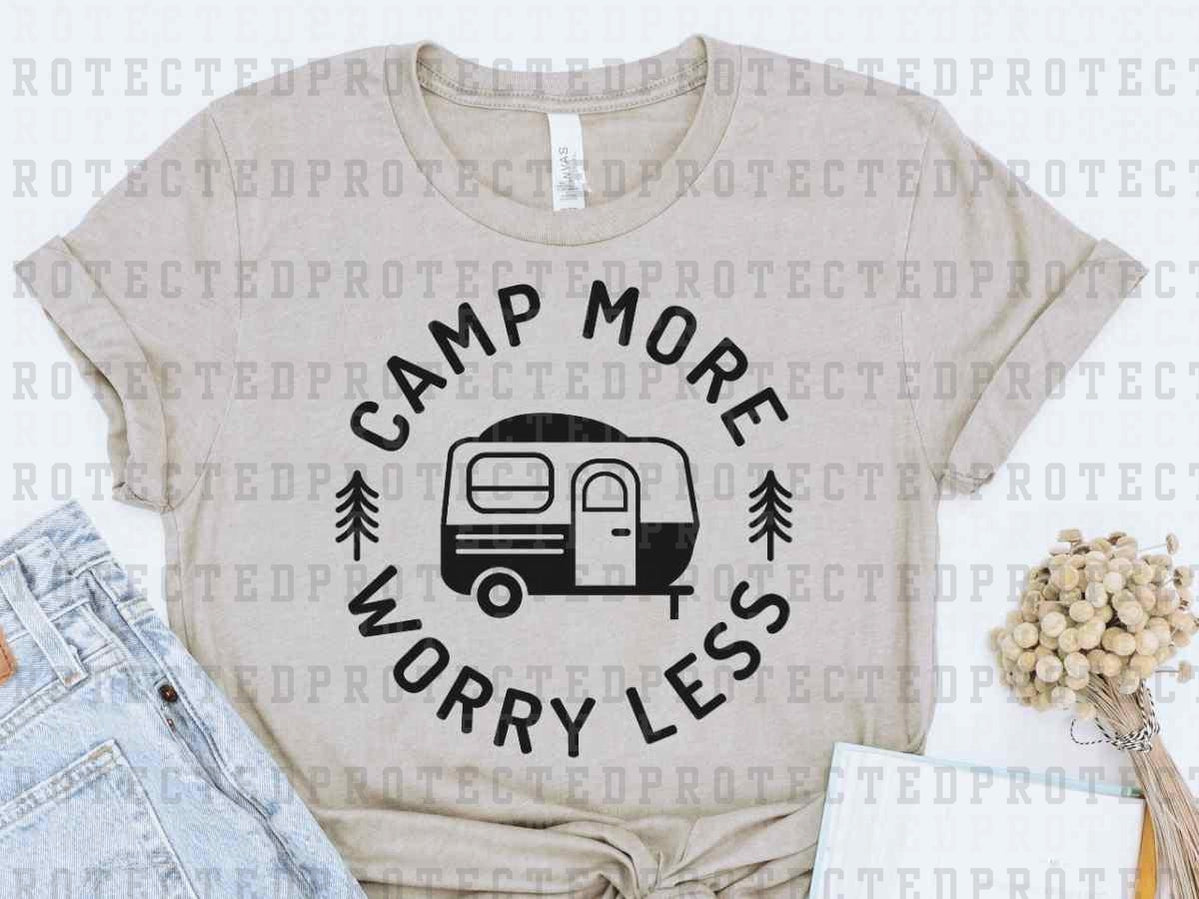 CAMP MORE WORRY LESS - DTF TRANSFER