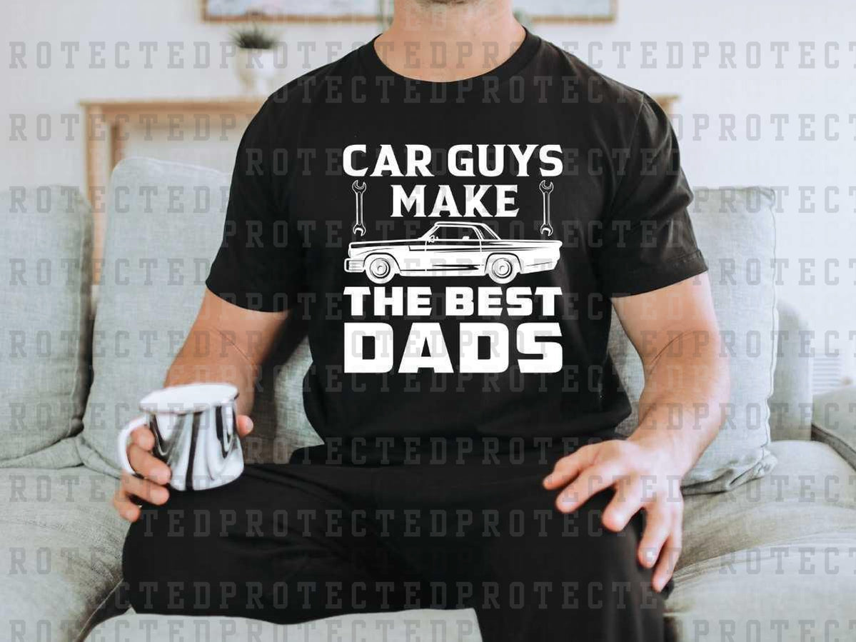 CAR GUYS MAKE THE BEST DADS *SINGLE COLOR* - DTF TRANSFER