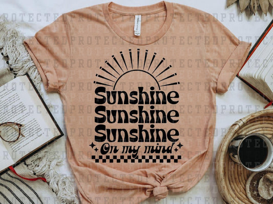 SUNSHINE x3 ON MY MIND *SINGLE COLOR* - DTF TRANSFER