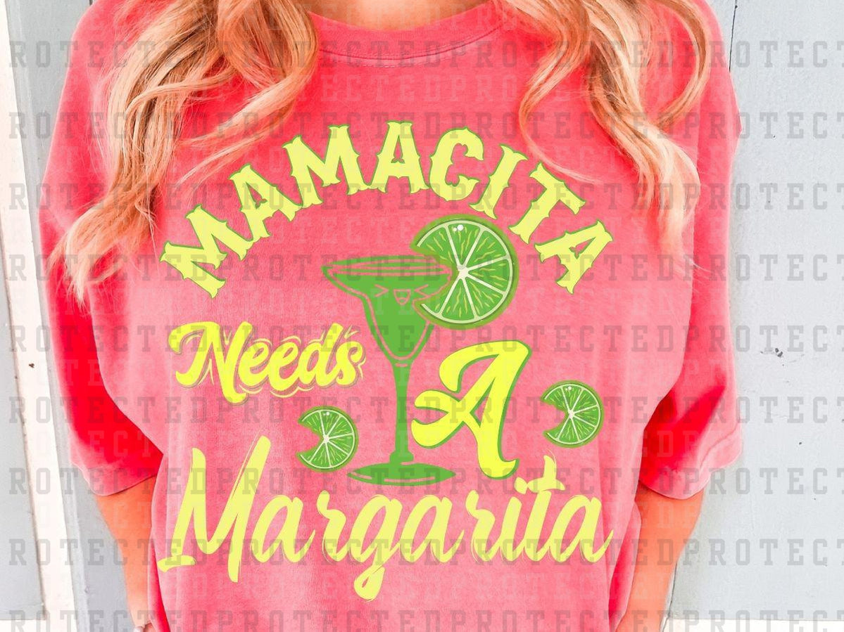 MAMACITA NEEDS A MARGARITA - DTF TRANSFER