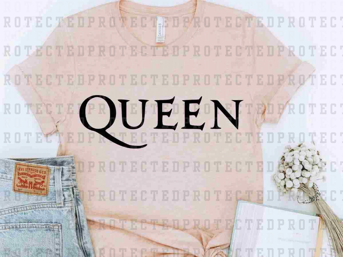 QUEEN *SINGLE COLOR* - DTF TRANSFER