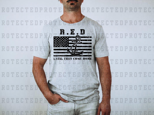 RED UNTIL THEY COME HOME *SINGLE COLOR* - DTF TRANSFER