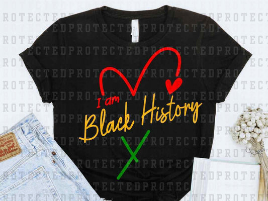 I AM BLACK HISTORY HEART - DTF TRANSFER